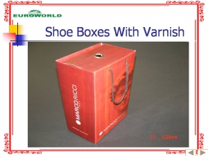 Shoe Boxes with Varnish